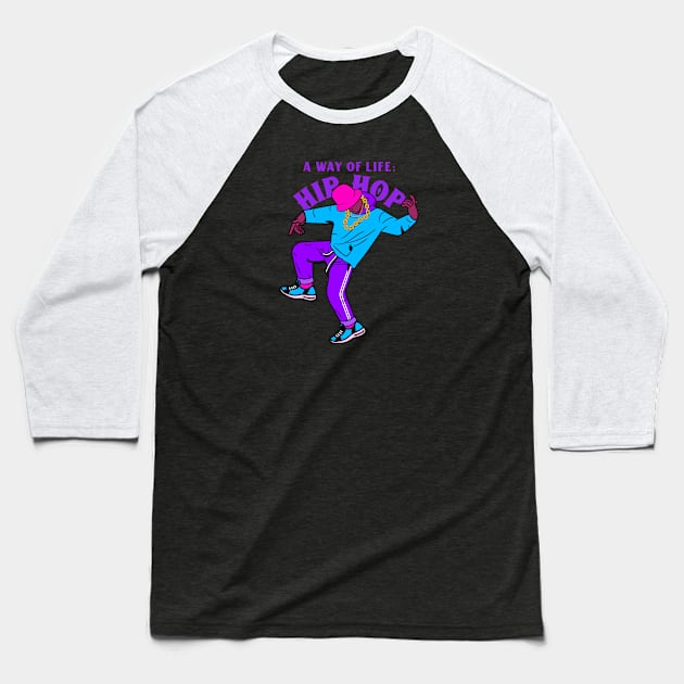 A Way of Life: Hip Hop Baseball T-Shirt by Pro-Clothing